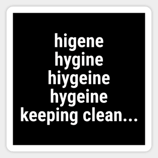Hygiene - keeping clean Magnet